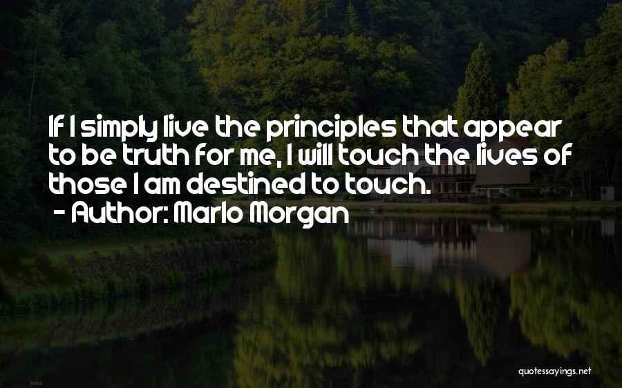 To Live Simply Quotes By Marlo Morgan