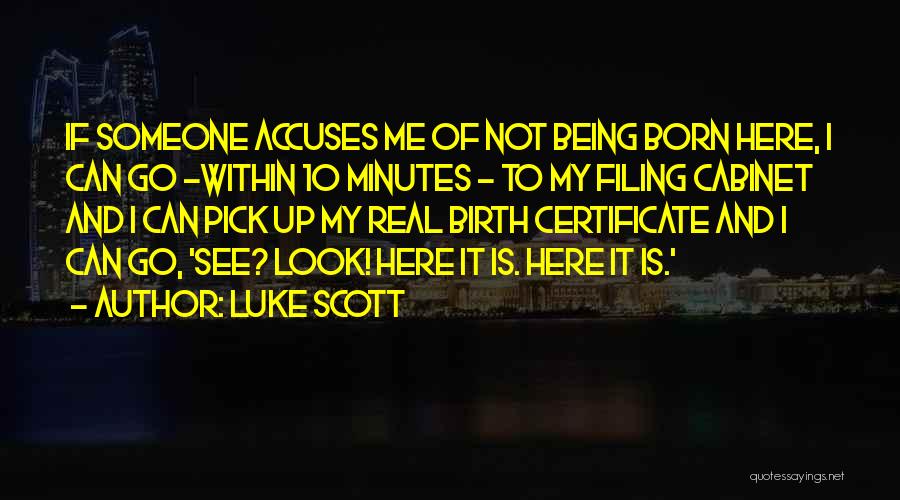 To Look Up To Someone Quotes By Luke Scott