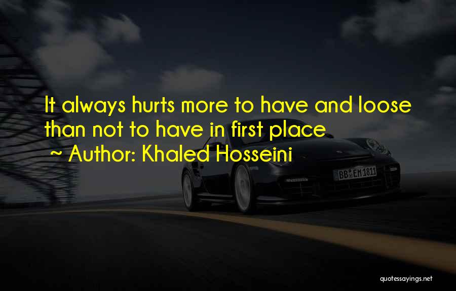 To Loose Quotes By Khaled Hosseini