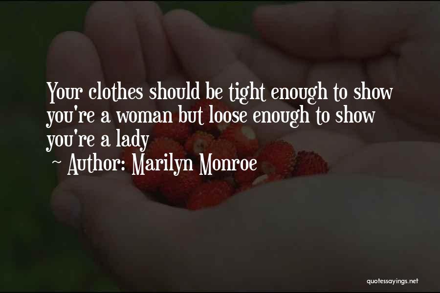 To Loose Quotes By Marilyn Monroe