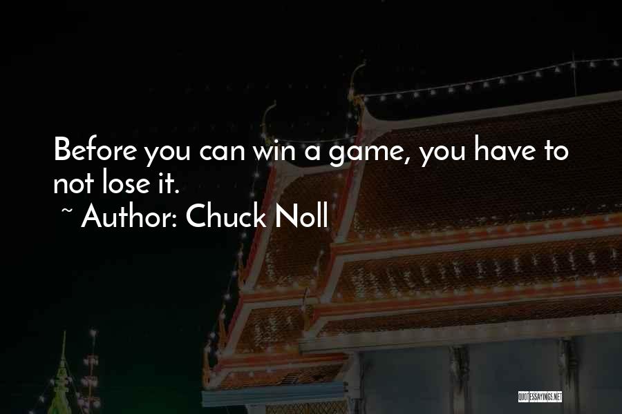 To Lose Quotes By Chuck Noll