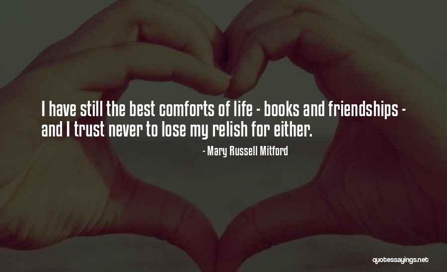 To Lose Trust Quotes By Mary Russell Mitford To Lose Trust Quotes By Mary Russell Mitford