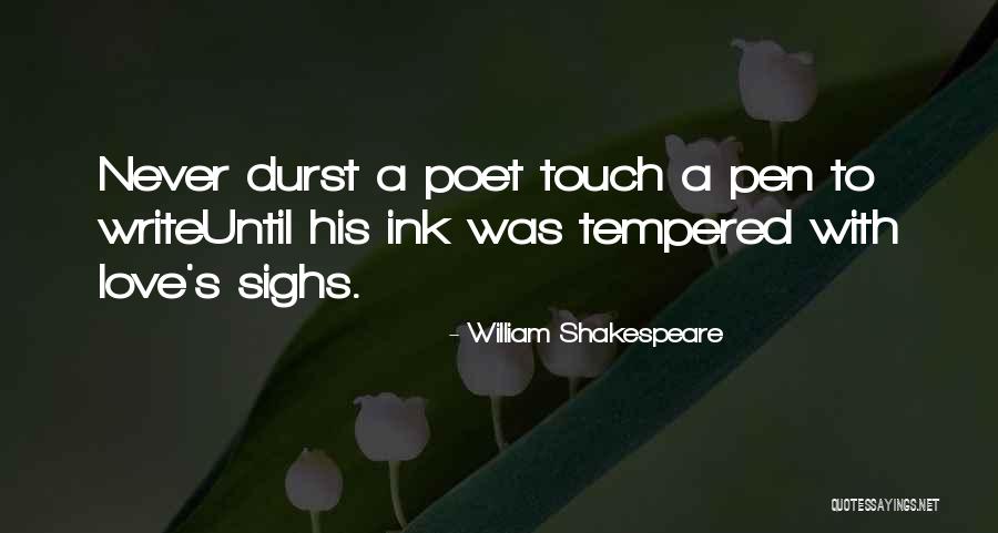 To Love A Poet Quotes By William Shakespeare To Love A Poet Quotes By William Shakespeare