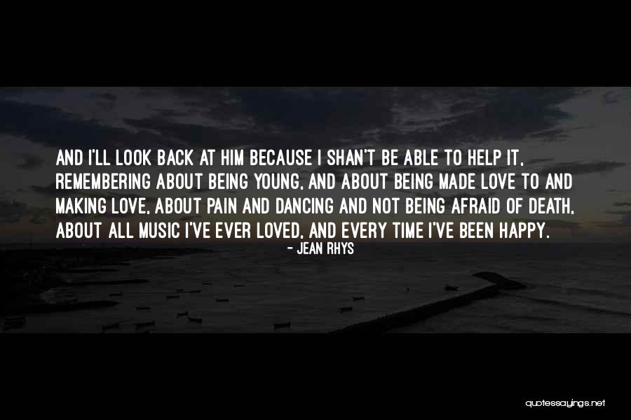 To Love And Not Be Loved Back Quotes By Jean Rhys To Love And Not Be Loved Back Quotes By Jean Rhys