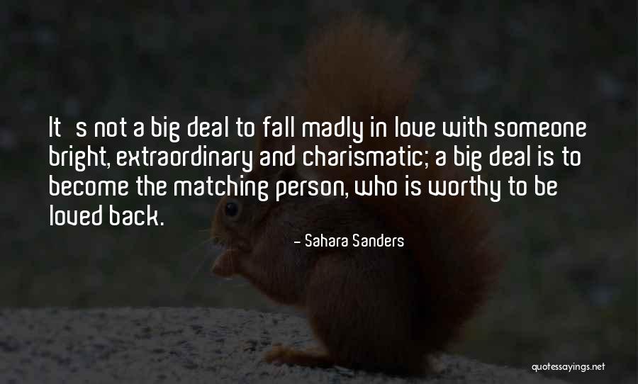 To Love And Not Be Loved Back Quotes By Sahara Sanders To Love And Not Be Loved Back Quotes By Sahara Sanders