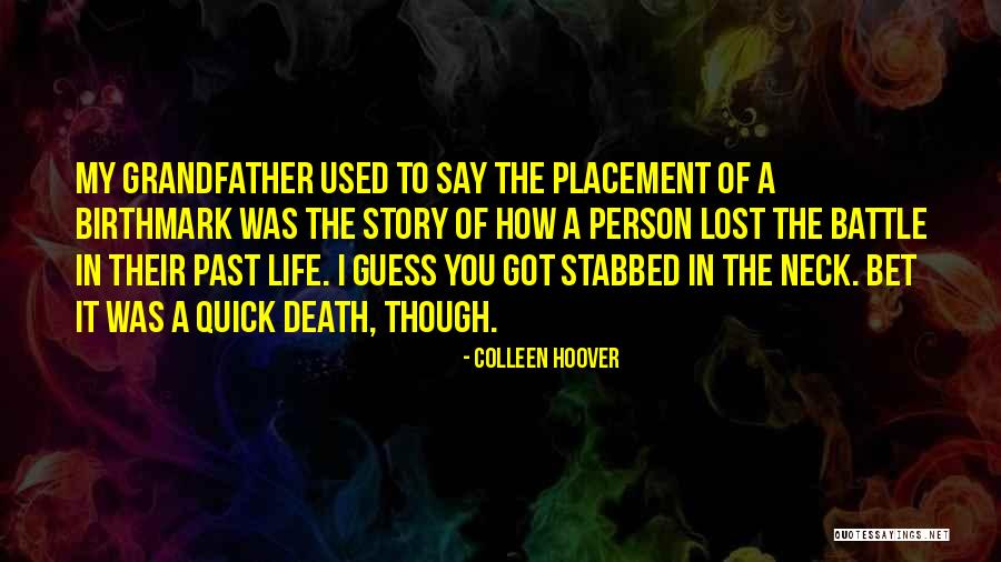 To Love Of My Life Quotes By Colleen Hoover To Love Of My Life Quotes By Colleen Hoover