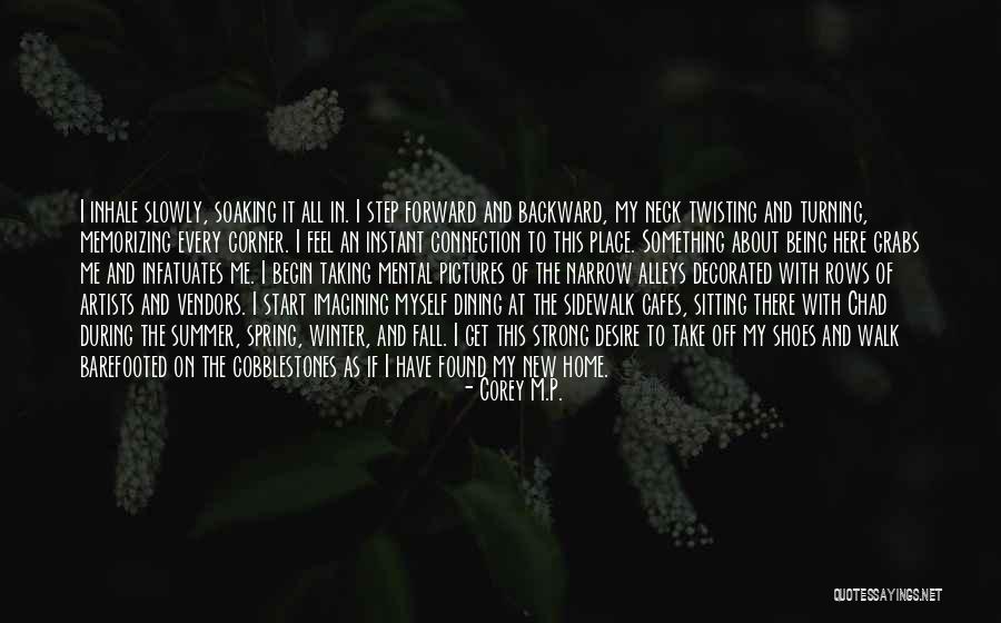To Love Of My Life Quotes By Corey M.P. To Love Of My Life Quotes By Corey M.P.