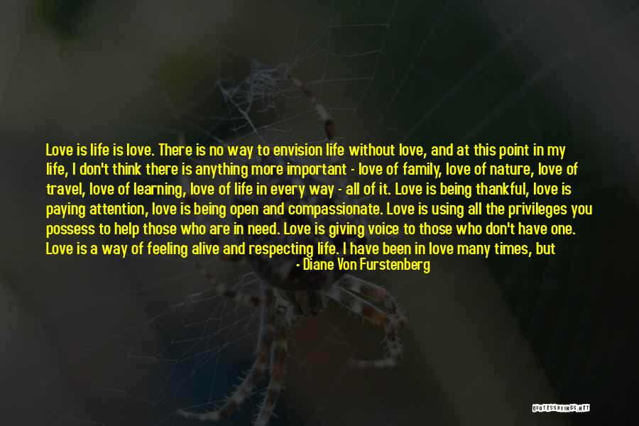 To Love Of My Life Quotes By Diane Von Furstenberg To Love Of My Life Quotes By Diane Von Furstenberg