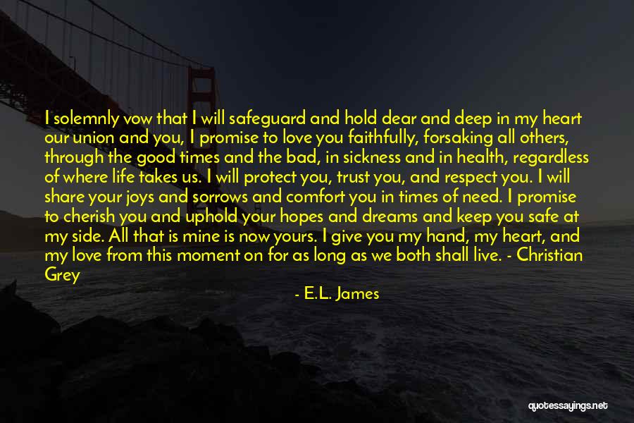 To Love Of My Life Quotes By E.L. James To Love Of My Life Quotes By E.L. James