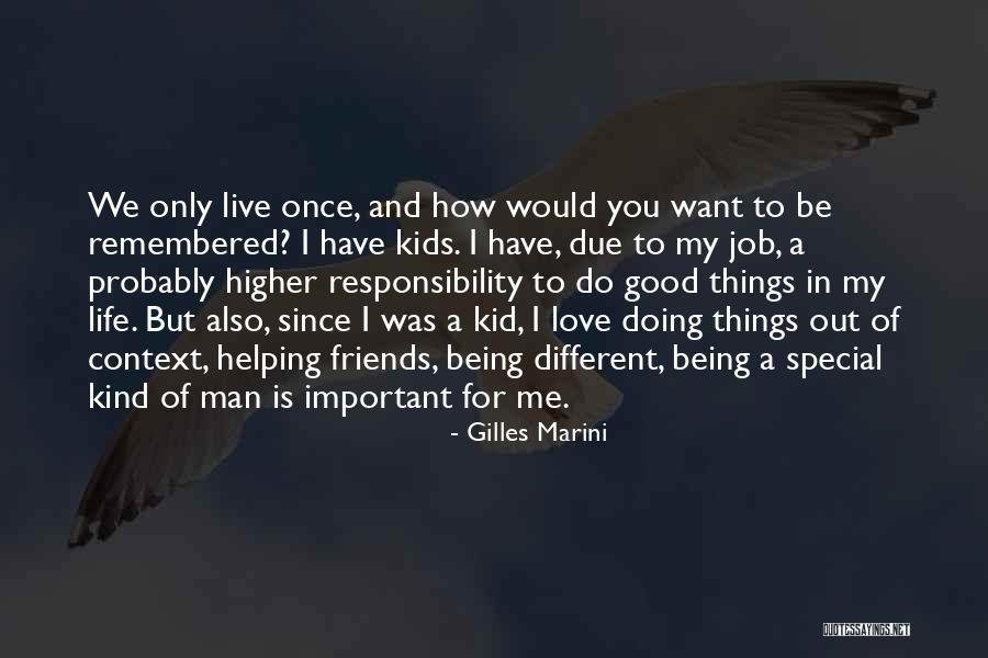 To Love Of My Life Quotes By Gilles Marini To Love Of My Life Quotes By Gilles Marini
