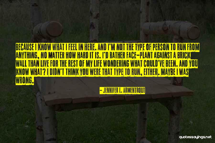 To Love Of My Life Quotes By Jennifer L. Armentrout To Love Of My Life Quotes By Jennifer L. Armentrout