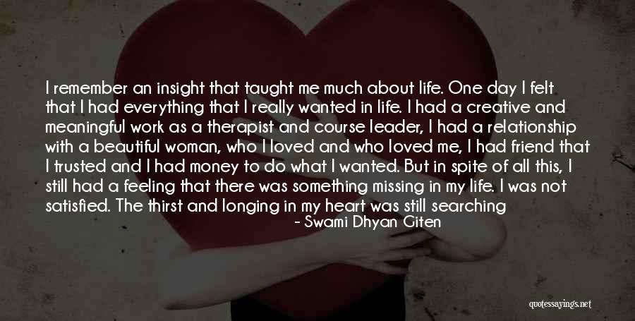 To Love Of My Life Quotes By Swami Dhyan Giten To Love Of My Life Quotes By Swami Dhyan Giten
