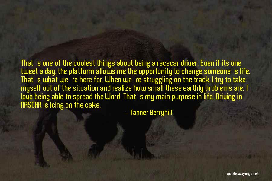 To Love Of My Life Quotes By Tanner Berryhill To Love Of My Life Quotes By Tanner Berryhill