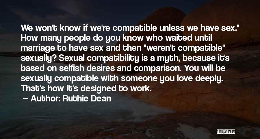 To Love Someone Deeply Quotes By Ruthie Dean