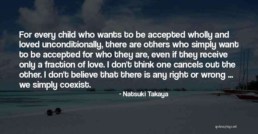 To Love Someone Unconditionally Quotes By Natsuki Takaya