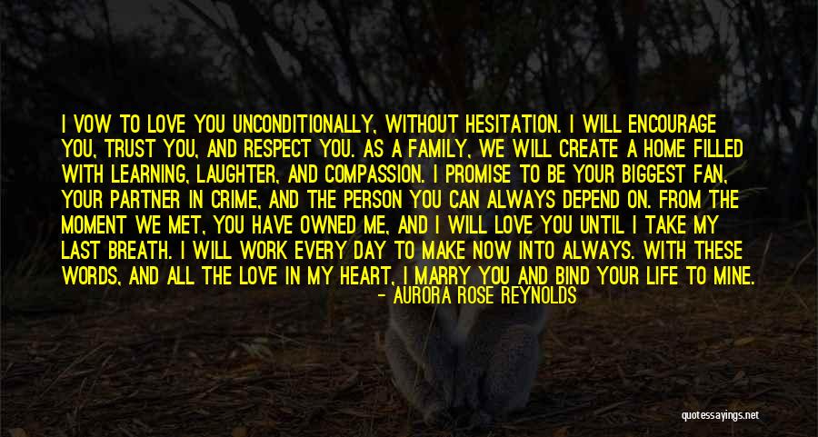 To Love Unconditionally Quotes By Aurora Rose Reynolds To Love Unconditionally Quotes By Aurora Rose Reynolds