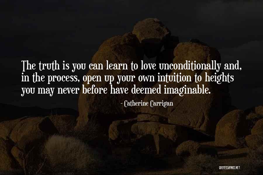 To Love Unconditionally Quotes By Catherine Carrigan