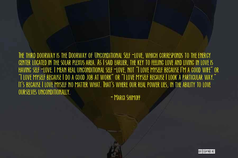 To Love Unconditionally Quotes By Marci Shimoff To Love Unconditionally Quotes By Marci Shimoff