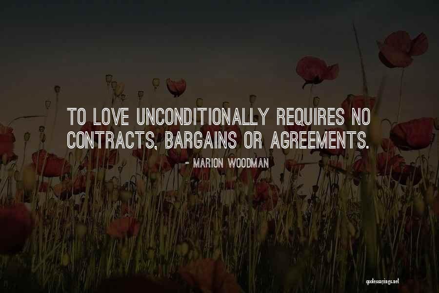 To Love Unconditionally Quotes By Marion Woodman