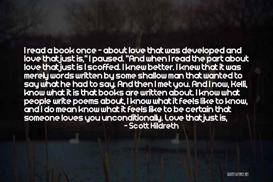 To Love Unconditionally Quotes By Scott Hildreth To Love Unconditionally Quotes By Scott Hildreth