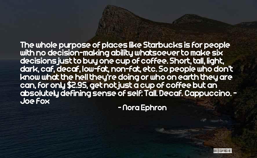 To Make A Quote Quotes By Nora Ephron To Make A Quote Quotes By Nora Ephron