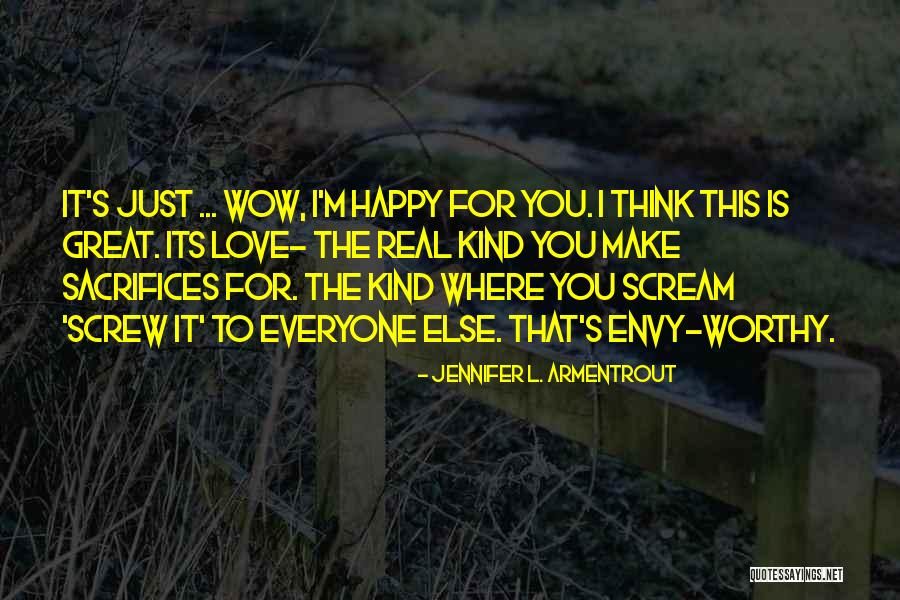 To Make Everyone Happy Quotes By Jennifer L. Armentrout To Make Everyone Happy Quotes By Jennifer L. Armentrout