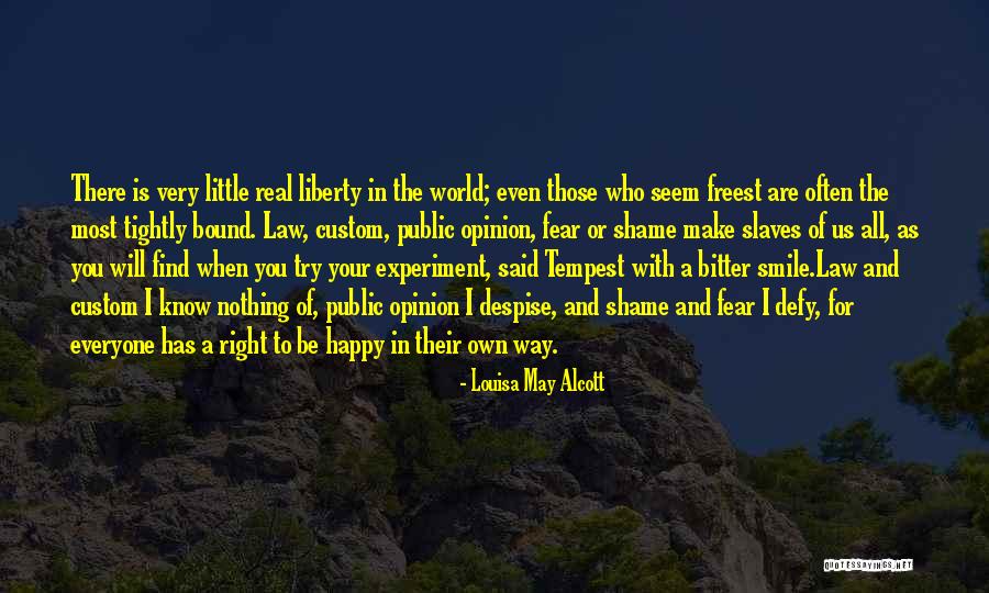 To Make Everyone Happy Quotes By Louisa May Alcott To Make Everyone Happy Quotes By Louisa May Alcott
