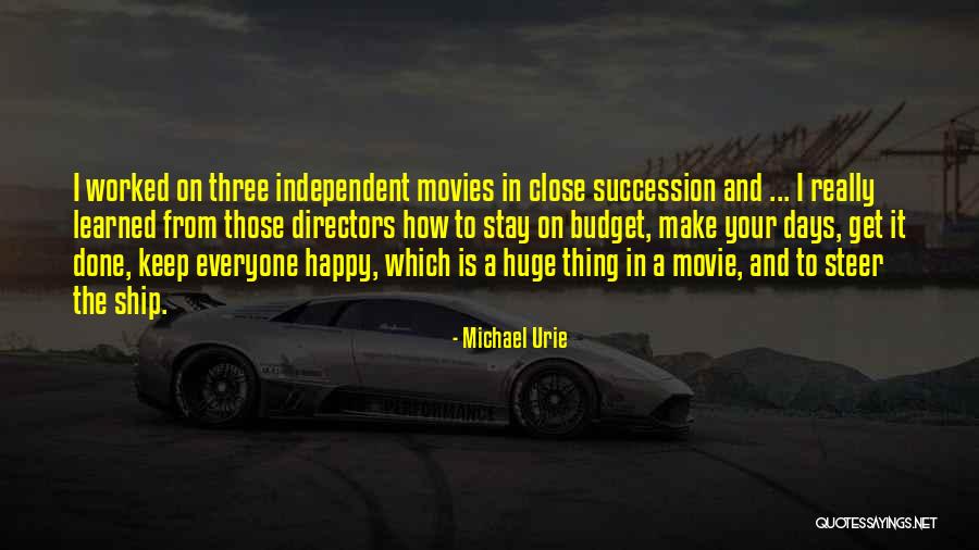 To Make Everyone Happy Quotes By Michael Urie To Make Everyone Happy Quotes By Michael Urie
