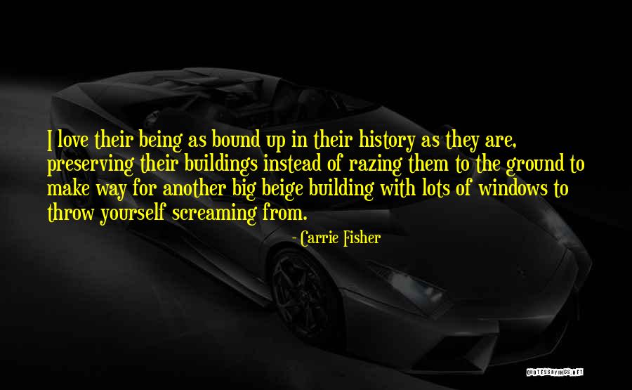 To Make History Quotes By Carrie Fisher To Make History Quotes By Carrie Fisher