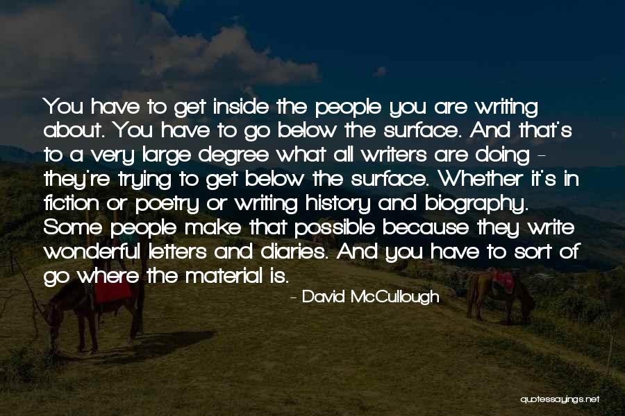 To Make History Quotes By David McCullough To Make History Quotes By David McCullough
