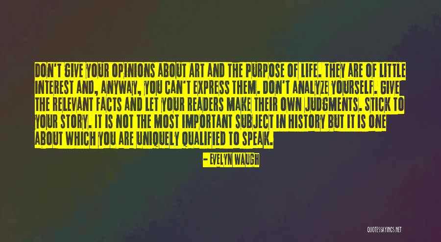 To Make History Quotes By Evelyn Waugh To Make History Quotes By Evelyn Waugh