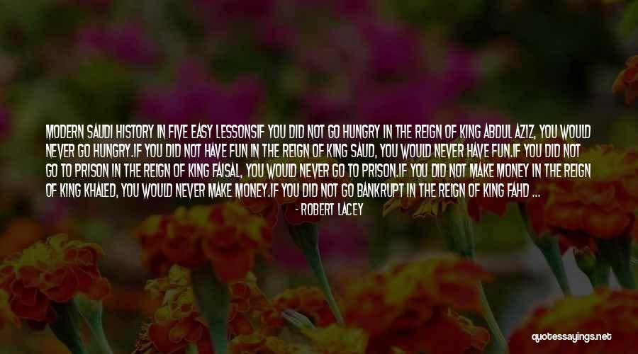 To Make History Quotes By Robert Lacey To Make History Quotes By Robert Lacey