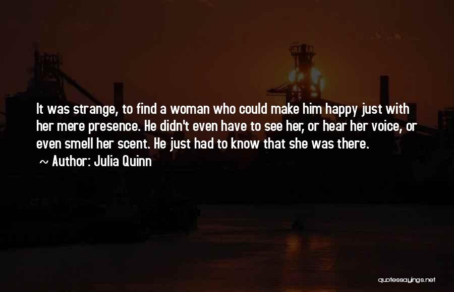 To Make Woman Happy Quotes By Julia Quinn