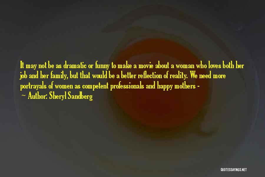 To Make Woman Happy Quotes By Sheryl Sandberg