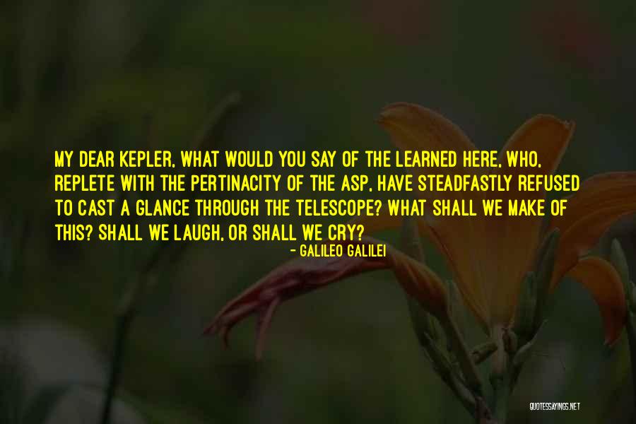To Make You Laugh Quotes By Galileo Galilei To Make You Laugh Quotes By Galileo Galilei