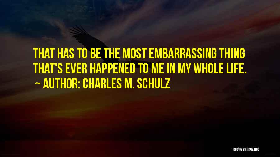 To Me Quotes By Charles M. Schulz