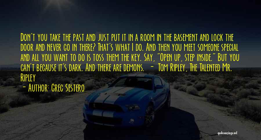 To Meet Someone Special Quotes By Greg Sestero