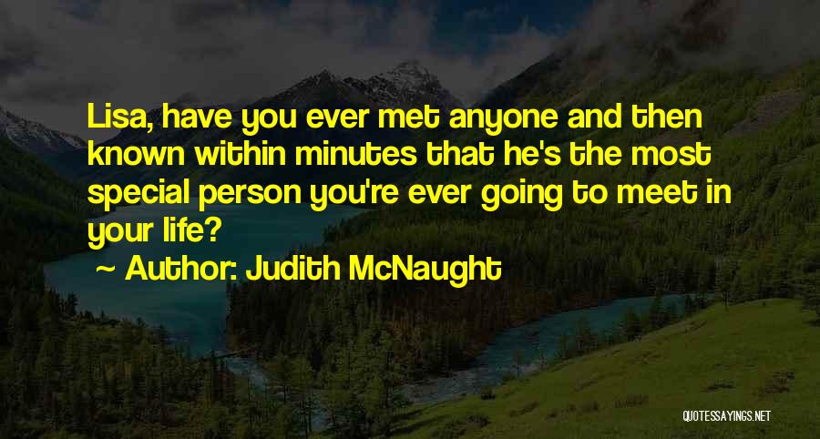 To Meet Someone Special Quotes By Judith McNaught