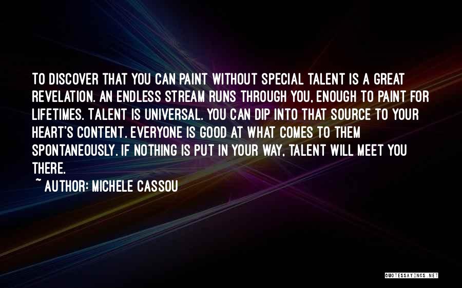 To Meet Someone Special Quotes By Michele Cassou