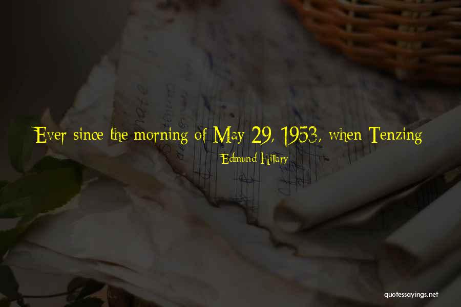 To Mount Quotes By Edmund Hillary To Mount Quotes By Edmund Hillary