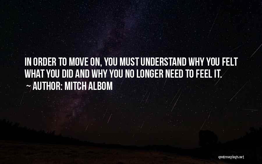 To Move On In Life Quotes By Mitch Albom