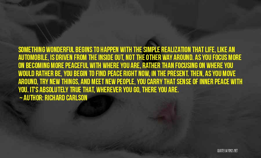 To Move On In Life Quotes By Richard Carlson