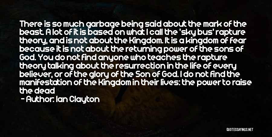 To Much Power Quotes By Ian Clayton