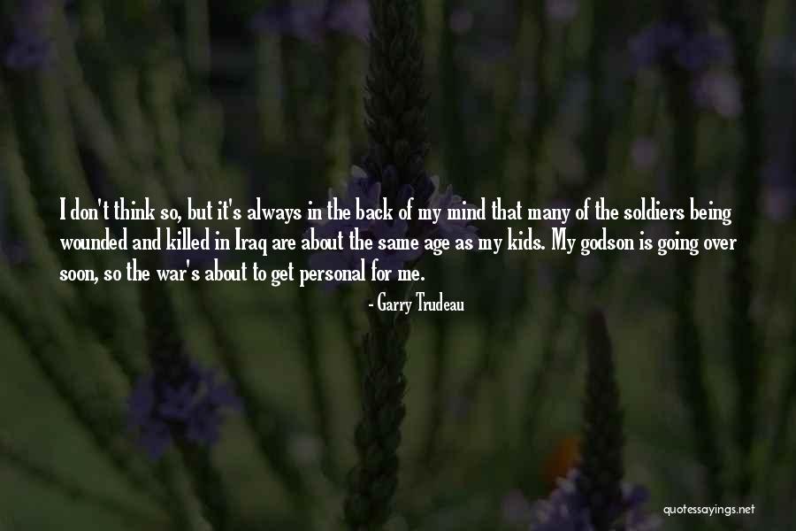 To My Godson Quotes By Garry Trudeau