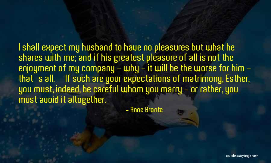 To My Husband Love Quotes By Anne Bronte