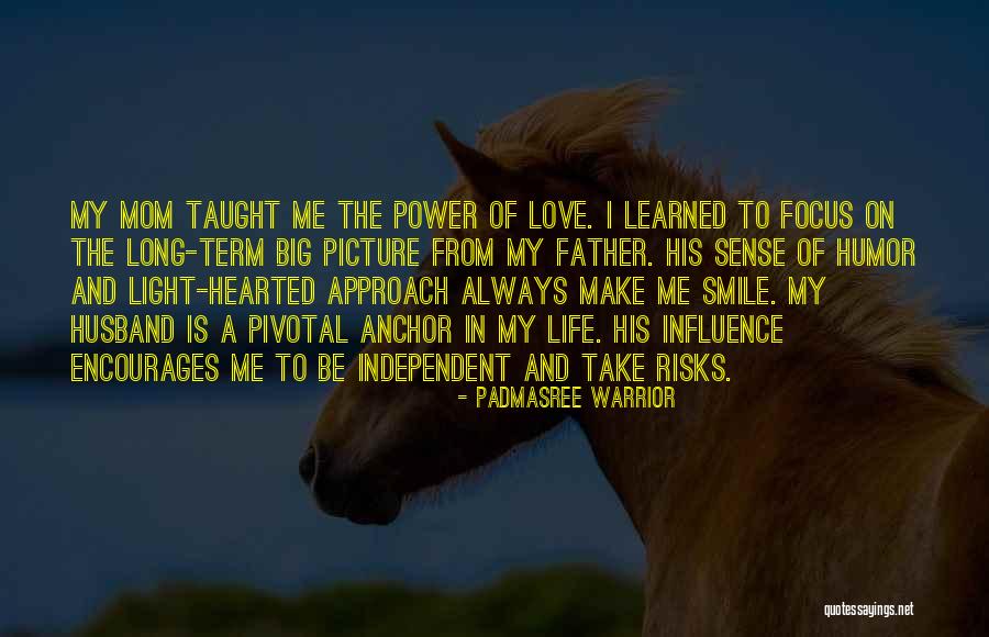 To My Husband Love Quotes By Padmasree Warrior