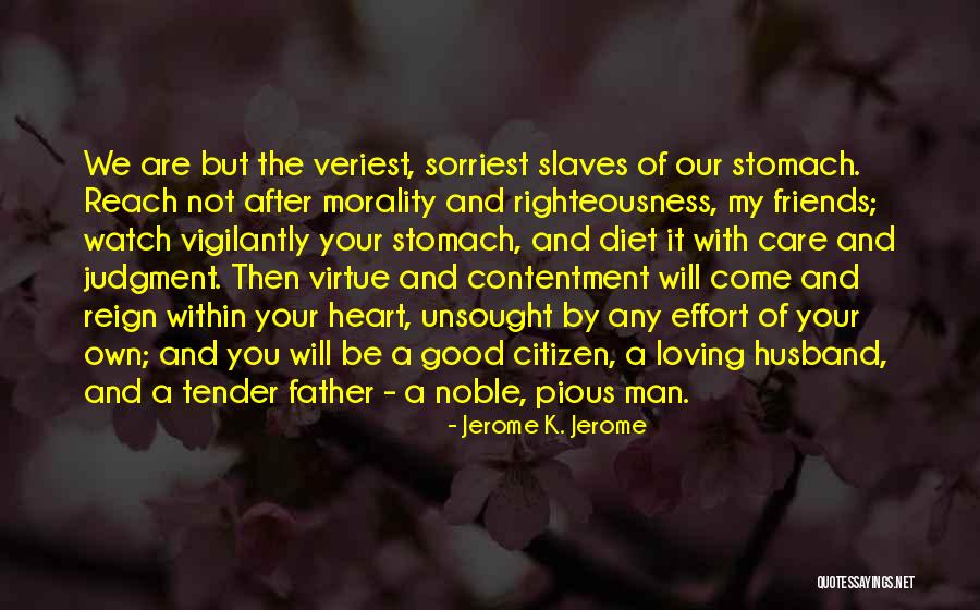 To My Loving Husband Quotes By Jerome K. Jerome To My Loving Husband Quotes By Jerome K. Jerome