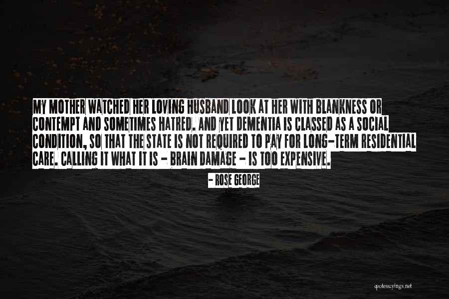 To My Loving Husband Quotes By Rose George To My Loving Husband Quotes By Rose George