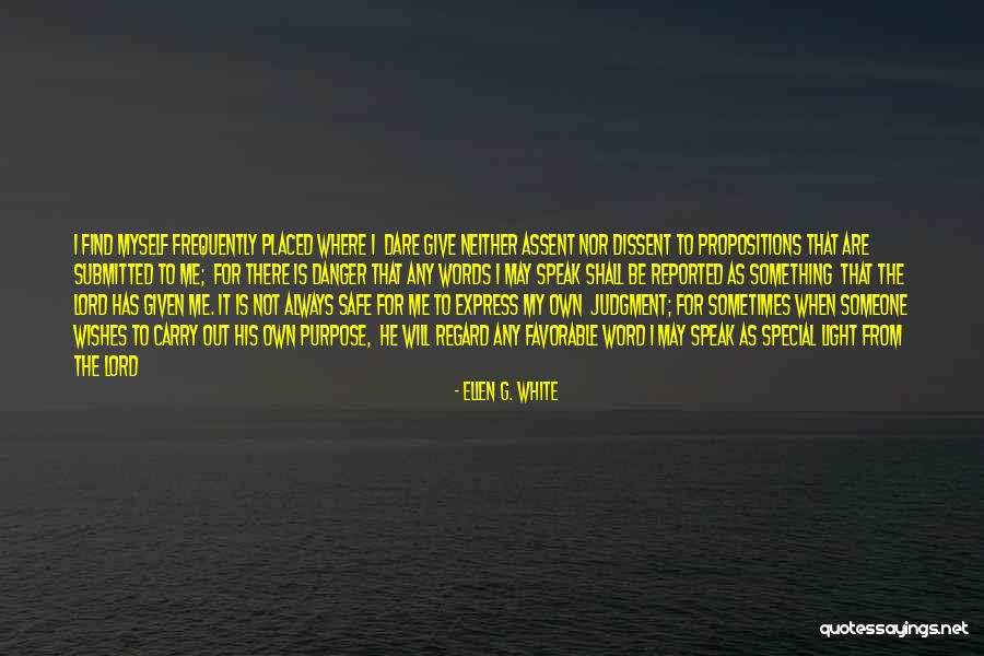 To My Special Someone Quotes By Ellen G. White To My Special Someone Quotes By Ellen G. White