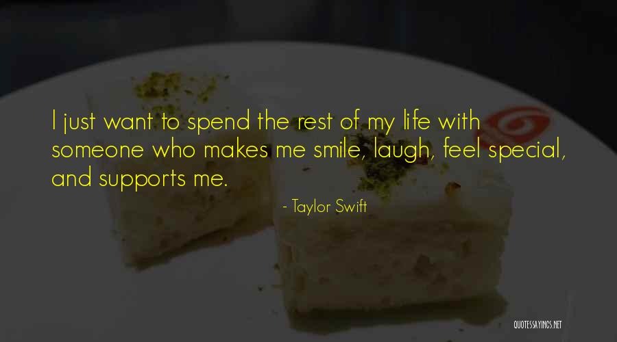 To My Special Someone Quotes By Taylor Swift To My Special Someone Quotes By Taylor Swift